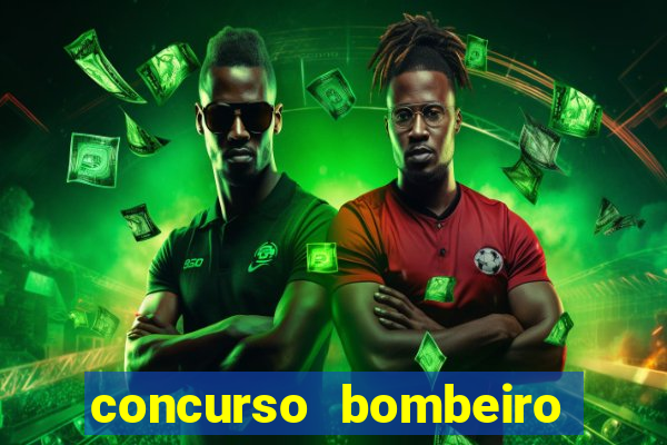 concurso bombeiro militar bahia 2025